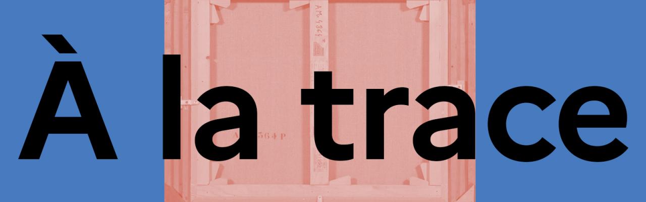 Image générique du podcast "À la trace"